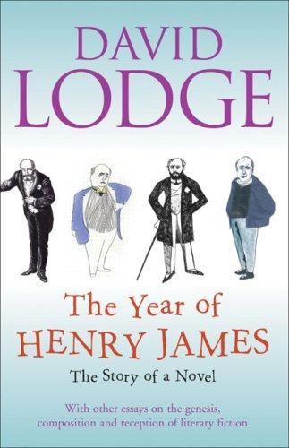 The Year of Henry James: The Story of a Novel 