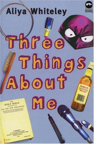 Three Things About Me (MacMillan New Writing) 