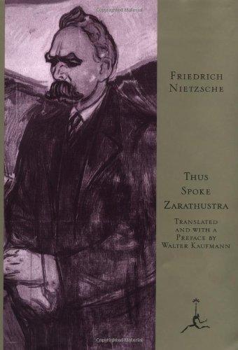 Thus Spoke Zarathustra: A Book for All and None (Modern Library)