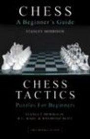 Chess: A Beginner's Guide, and Tactics: Puzzles for Beginners