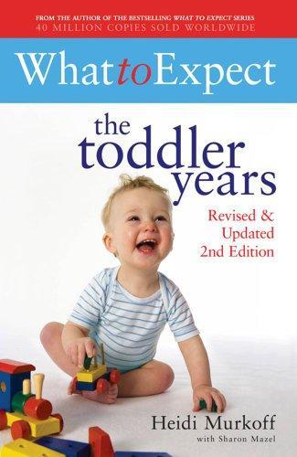 What to Expect: the Toddler Years 