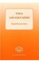 Yoga and Education (Integral education)