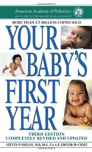 Your Baby's First Year: Third Edition 