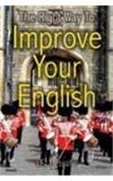 The Right Way to Improve Your English