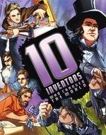 10 Inventors Who Changed The World