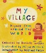 My Village: Rhymes from Around the World