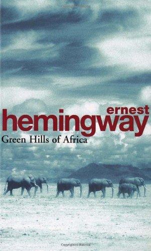 Green Hills of Africa (Arrow Classic) 