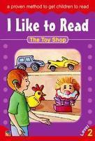 I LIKE TO READ : THE TOY SHOP