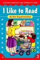 I LIKE TO READ : AT THE SUPERMARKET