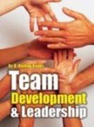 Team Development and Leadership