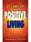 21 Laws Of Positive Living