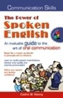 COMMUNICATION SKILLS : THE POWER OF SPOKEN ENGLISH