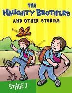 The Naughty Brothers And Other Stories