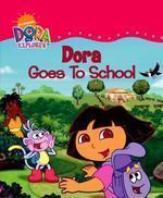 Dora Goes to School