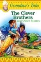 The Clever Brothers And Other Stories