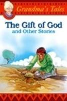 The Gift Of God And Other Stories