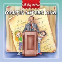 A Day With Martin Luther King