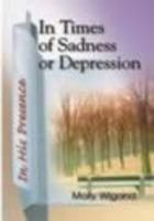 In Times of Sadness or Depression