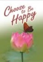 Choose To Be Happy