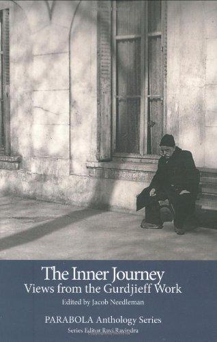 The Inner Journey: Views from the Gurdjieff Work (PARABOLA Anthology Series) 