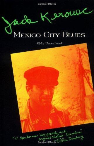 Mexico City Blues: 242 Choruses
