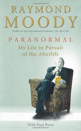 Paranormal: A Memoir of My Life Studying Death 