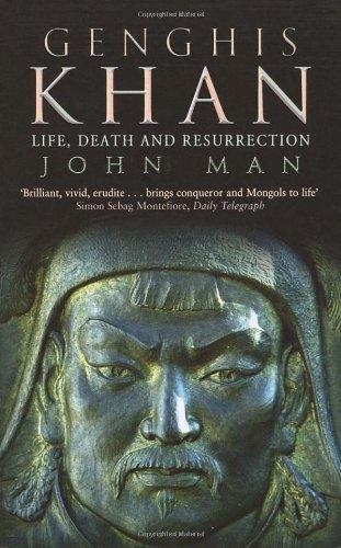 Genghis Khan: Life, Death and Resurrection 