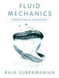 Fluid Mechanics: Introduction & Applications