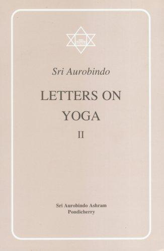 Letters on Yoga, Vol.II 