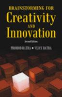 Brainstorming For Creativity And Innovation, 2nd Edition