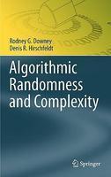 Algorithmic Randomness and Complexity