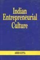 Anatomy of Indian Entrepreneural Culture and Its Paradoxes