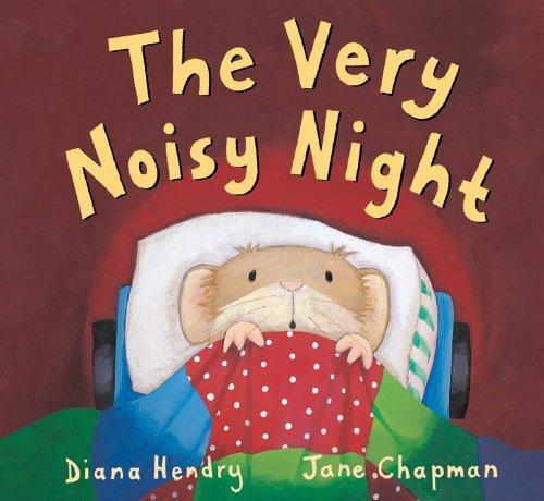The Very Noisy Night