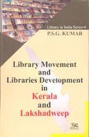 Library Movement and Libraries Development in Kerala and Lakshadweep