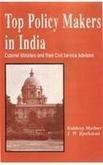 Top policy makers in India: Cabinet ministers and their civil service advisors