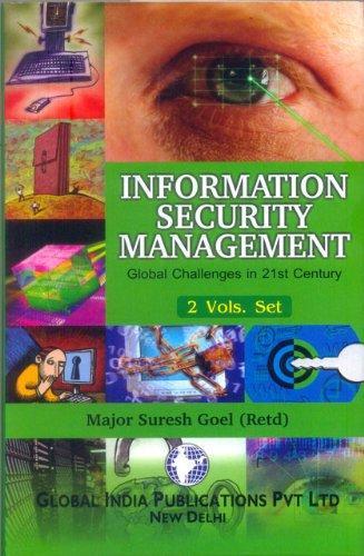 Information Security Management: Global Challenges in the 21st Century