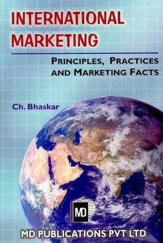 International Marketing: Principles, Practices and Marketing Facts 