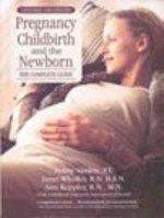 PREGNANCY CHILDBIRTH AND THE NEWBORN