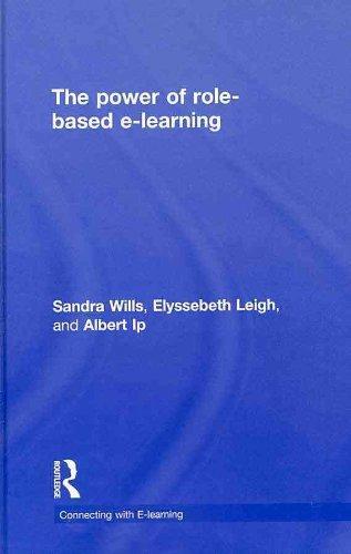 The Power of Role-based e-Learning: Designing and Moderating Online Role Play (Connecting with E-learning)