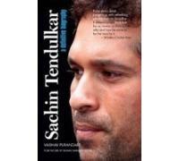 Sachin Tendulkar - A Definitive Biography