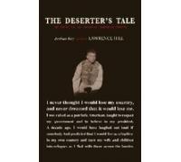 The Deserter's Tale: The Story of an Ordinary American Soldier (Asia Colour Guides)