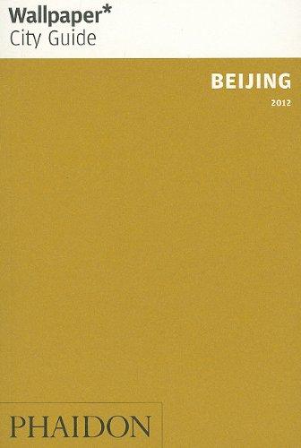 Wallpaper* City Guide Beijing 2012