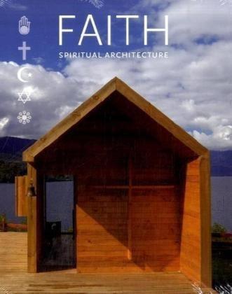 Faith: Spiritual Architecture