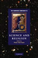 The Cambridge Companion to Science and Religion (Cambridge Companions to Religion)