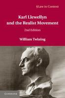 Karl Llewellyn and the Realist Movement (Law in Context)