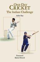 One - Day Cricket : The Indian Challenge