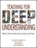 Teaching for Deep Understanding: What Every Educator Should Know