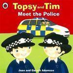 Topsy and Tim Meet the Police (Topsy & Tim) (French Edition)