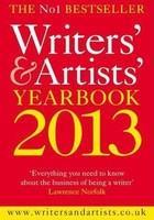 The Writers' and Artists' Yearbook 2013 (Writers' & Artists' Yearbook)