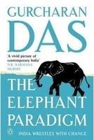 The Elephant Paradigm: India Wrestles with Change